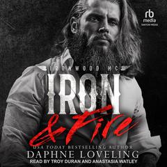 Iron and Fire Audibook, by Daphne Loveling