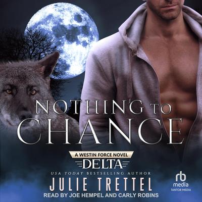 Nothing to Chance Audibook, by Julie Trettel