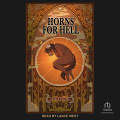 Horns For Hell Audibook, by Rafael Nicolás