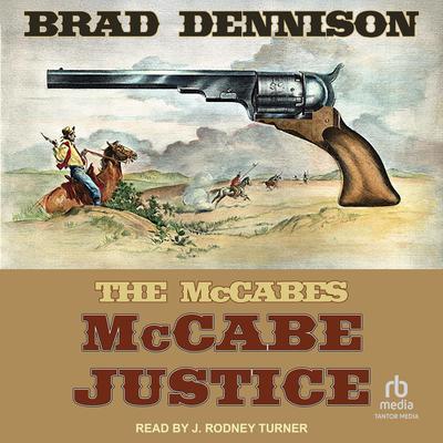 McCabe Justice Audibook, by Brad Dennison
