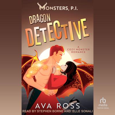 Dragon Detective Audibook, by Ava Ross