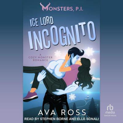 Ice Lord Incognito Audibook, by Ava Ross