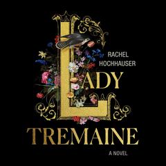 Lady Tremaine: Reese’s Book Club Pick (A Novel) Audibook, by 