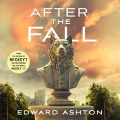 After The Fall Audibook, by Edward Ashton