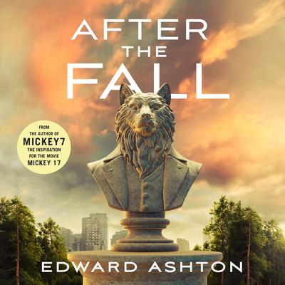 After The Fall Audibook, by Edward Ashton