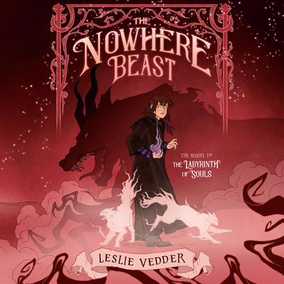 The Nowhere Beast Audibook, by Leslie Vedder