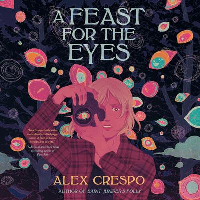 A Feast for the Eyes Audibook, by Alex Crespo