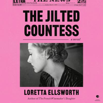 The Jilted Countess: A Novel Audibook, by Loretta Ellsworth