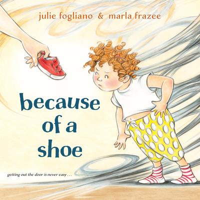 Because of a Shoe Audibook, by Julie Fogliano