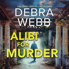 Alibi For Murder Audibook, by Debra Webb