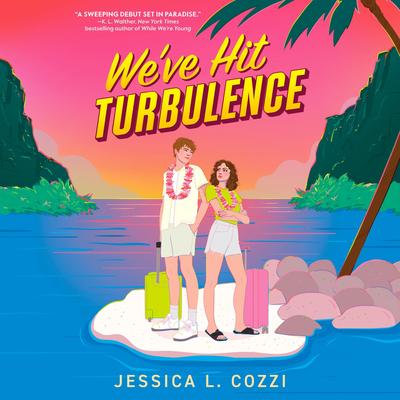 We've Hit Turbulence Audibook, by Jessica L. Cozzi
