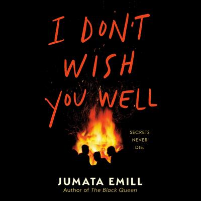 I Don't Wish You Well Audibook, by Jumata Emill
