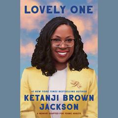Lovely One (Adapted for Young Adults) Audibook, by Ketanji Brown Jackson