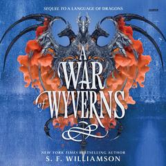 A War of Wyverns Audibook, by S. F. Williamson