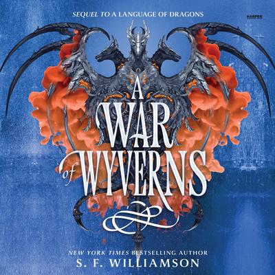 A War of Wyverns Audibook, by S. F. Williamson