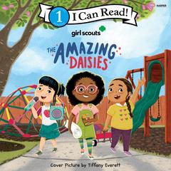 Girl Scouts: The Amazing Daisies Audibook, by Girl Scouts