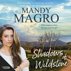 Shadows of Wildstone: the emotional brand new 2025 rural romance release from a bestselling author for readers of Karly Lane and Rachael Johns. Audibook, by Mandy Magro