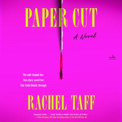 Paper Cut: A Novel Audibook, by Rachel Taff