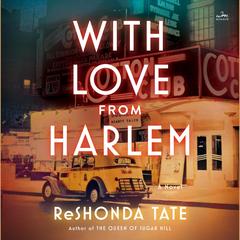 With Love from Harlem: A Novel of Hazel Scott Audibook, by ReShonda Tate Billingsley