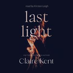 Last Light Audibook, by Claire Kent