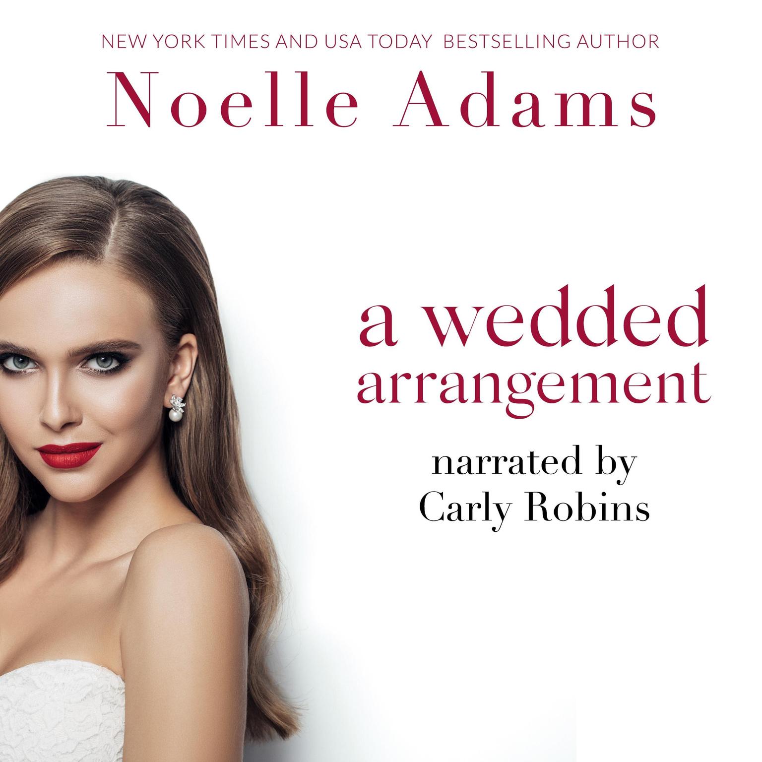 Wedded Arrangement, A Audiobook, by Noelle Adams