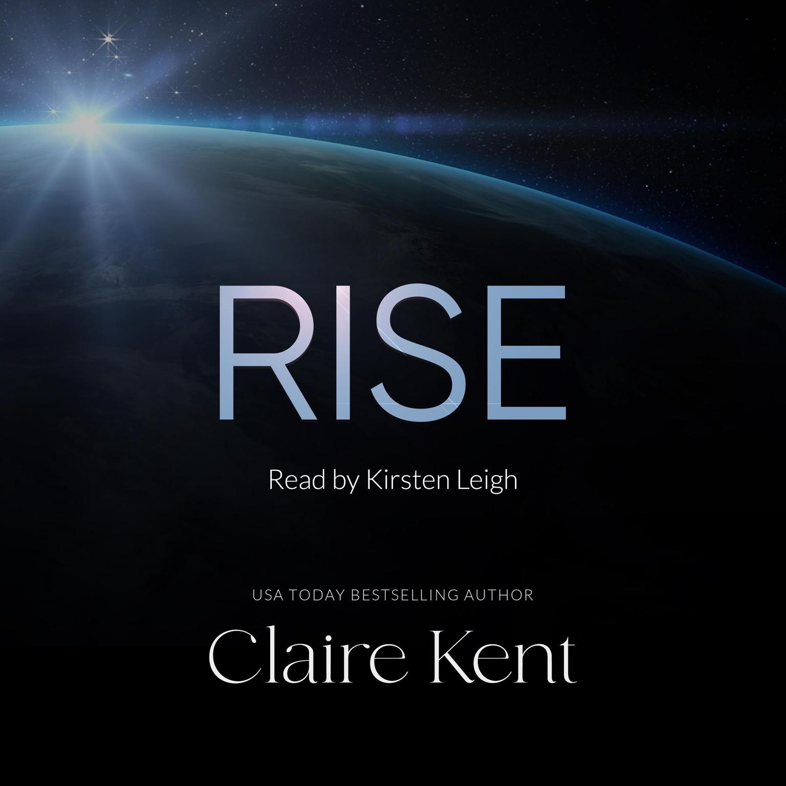 Rise Audiobook, by Claire Kent