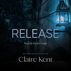 Release Audibook, by Claire Kent