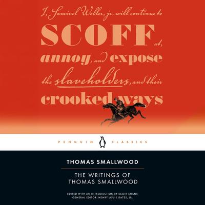 The Writings of Thomas Smallwood Audibook, by Thomas Smallwood