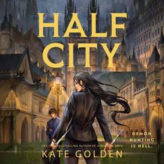 Half City Audibook, by Kate Golden
