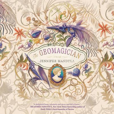 The Geomagician: A Novel Audibook, by Jennifer Mandula
