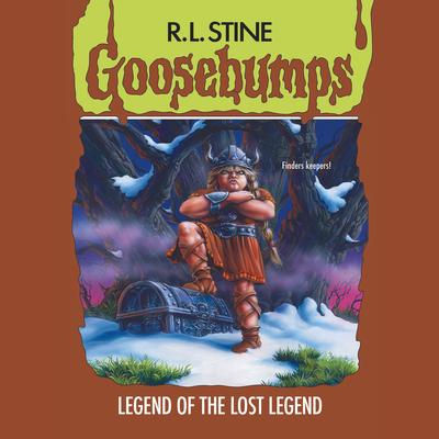 Legend of the Lost Legend (Goosebumps #47) Audibook, by R. L. Stine