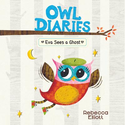 Eva Sees a Ghost: A Branches Book (Owl Diaries #2) Audibook, by Rebecca Elliott
