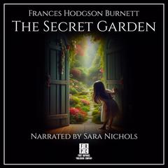 The Secret Garden - Unabridged Audibook, by 