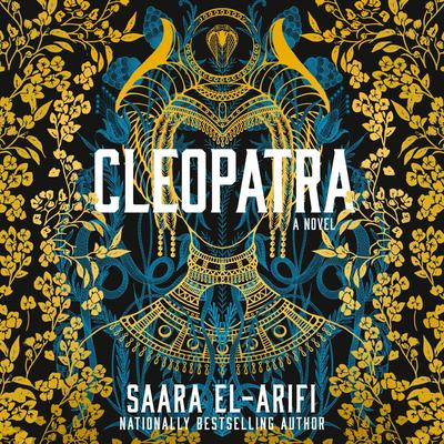 Cleopatra: A Novel Audibook, by Saara El-Arifi