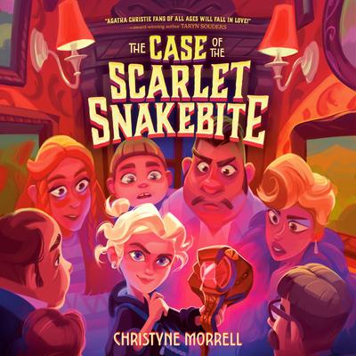 The Case of the Scarlet Snakebite Audibook, by Christyne Morrell