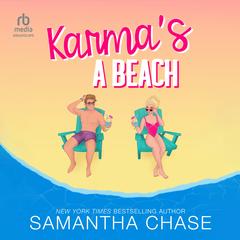 Karma's a Beach Audibook, by Samantha Chase