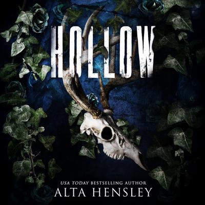 Hollow: A Dark Gothic Romance Audibook, by Alta Hensley