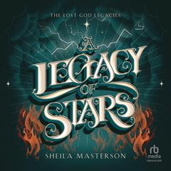 A Legacy of Stars Audibook, by Sheila Masterson