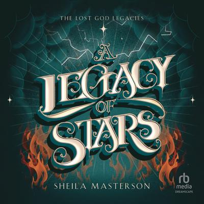 A Legacy of Stars Audibook, by Sheila Masterson