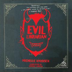 Evil Librarian Audibook, by Michelle Knudsen