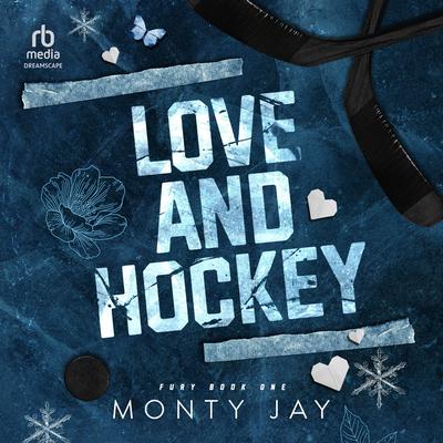 Love & Hockey Audibook, by Monty Jay