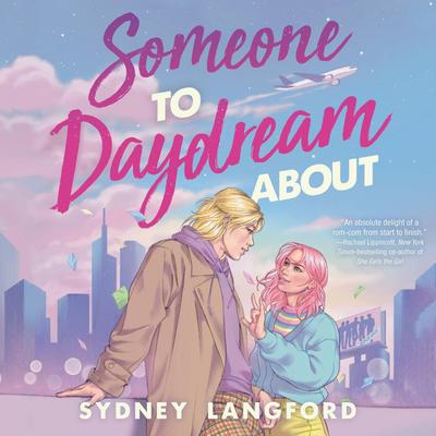 Someone to Daydream About Audibook, by Sydney Langford
