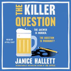 The Killer Question: A Novel Audibook, by Janice Hallett