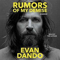 Rumors of My Demise: A Memoir Audibook, by 