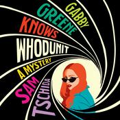 Gabby Greene Knows Whodunit