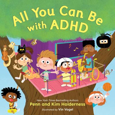All You Can Be with ADHD Audibook, by Kim Holderness
