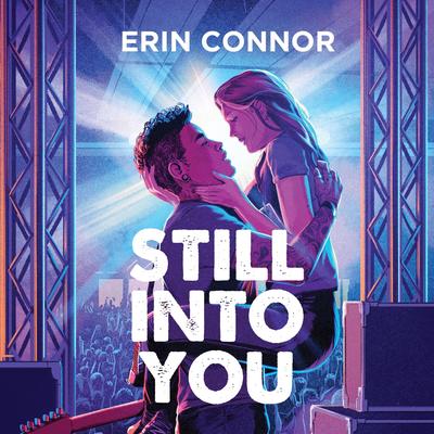 Still Into You Audibook, by Erin Connor