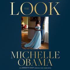 The Look Audibook, by Michelle Obama