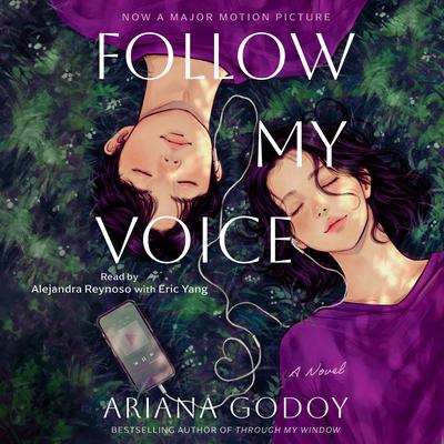Follow My Voice: A Novel Audibook, by Ariana Godoy