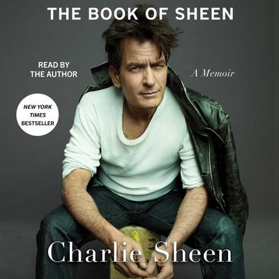 The Book of Sheen: A Memoir Audibook, by Charlie Sheen